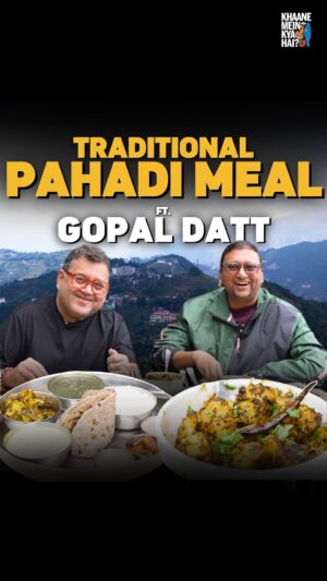 Gopal Dutt Instagram - From the picturesque hills of Uttarakhand, Bhimtal is a treasure trove of authentic Pahadi flavours. Join us as we dive into the heart of this serene town, discovering the unique and traditional cuisine that has been cherished for generations. Bhimtal’s vibrant culture and stunning landscapes make it the perfect backdrop for a culinary adventure like no other. ⛰️

After delighting in Nainital’s street food and savouring some delightful Pahadi snacks, Kunal Vijayakar reunites with his old friend Gopal Datt for an unforgettable feast. This time, they head to Betlpatra, a cherished restaurant in Bhimtal known for serving up a true taste of Kumaoni cuisine. Get ready to indulge in a spread that promises to tantalize your taste buds with every bite. 😋

Their journey includes mouth-watering dishes like Bhatt ki Chud Kani, a hearty black soybean curry; Alu Gutka, a spicy potato stir-fry in Hemp seeds bursting with flavours; Kumauni Raita, a refreshing yogurt side dish with a twist; and Bichoo Saag Chicken, a unique preparation made with local stinging nettle leaves. Each dish is a celebration of the region’s rich culinary heritage, offering a symphony of tastes and textures. ✨

Betlpatra, nestled in the charming town of Bhimtal, is more than just a restaurant—it’s a testament to the region’s culinary legacy. With its warm ambiance and commitment to preserving traditional recipes, Betlpatra has become a beloved spot for both locals and visitors. Here, every meal is crafted with love and respect for age-old cooking methods, making it a must-visit for anyone eager to experience authentic Pahadi cuisine. 

Don’t miss out on this mouth-watering episode! Watch the full episode now! Link in bio 🔗