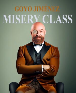 Goyo Jiménez Instagram - Missery Class 🎩🍸, el nuevo show de @goyojimenez 
Estreno del 4 al 7 de mayo en Donosti, Teatro Victoria Eugenia.
🎟️ goyojimenez.es