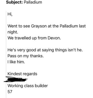 Grayson Perry Instagram - I am on top form
Tickets still available for Theatre Royal Drury Lane on 28th November
Link in bio