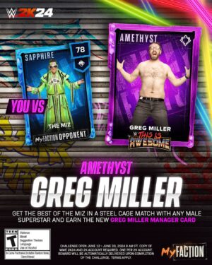Greg Miller Instagram - This is AWESOME! 🤩

Take down The Miz in a steel cage match with any male superstar and earn the Greg Miller Manager Card. #WWE2K24