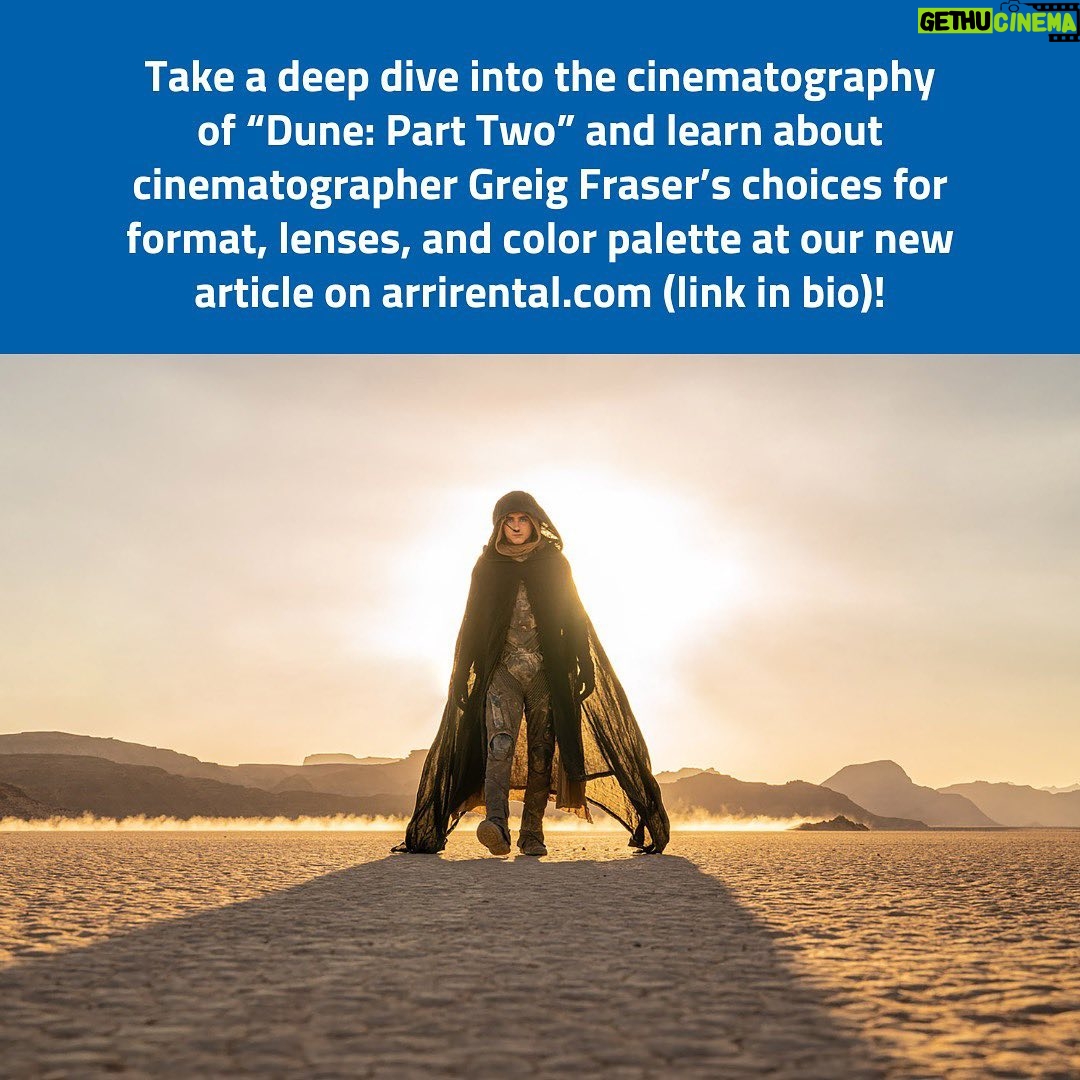 Greig Fraser - 28.9K Likes - For “Dune: Part Two,” cinematographer Greig Fraser ACS, ASC combined the ALEXA 65 and ALEXA Mini LF cameras, blending cutting-edge technology with bold artistic choices to bring the visually captivating Dune universe to life. Learn more about the cinematography of director Denis Villeneuve’s adaptation of the second half of the classic science fiction novel in our interview with Greig Fraser at the link in bio!
📸 @nikotavernise
📸 @wbpictures
#ARRI #ARRIRental #CapturedwithARRI #ServicedbyARRIRental #ALEXA65 #ALEXAMiniLF #CapturedwithMiniLF #Cinematography #DuneMovie #Dune2 #DunePartTwo #GreigFraser