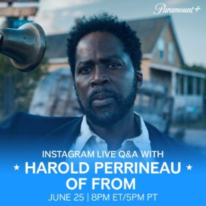 Harold Perrineau Instagram - We're going live with @haroldperrineau on #FROM Finale Night! 😍 Submit your questions in the comments below and join us for an IG Live on June 25th at 8pm ET/5pm PT to hear Sheriff Boyd Stevens’ thoughts on all the scares this season 😱 

Follow it up with the FROM Season 2 finale, streaming exclusively on #ParamountPlusCA! #FROMily