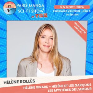 Hélène Rollès Instagram - Repost @parismangascifishow :  Retrouvez @helenerolles.officiel à la 36ème édition du Paris Manga by TGS le samedi 5 octobre 2024 ! Connue pour son rôle emblématique dans la série télévisée « Hélène et les garçons » qui a marqué toute une génération, Hélène Rollès est une icône de la télévision française.

Actrice et chanteuse, elle a également conquis le cœur du public avec ses albums à succès et ses tournées à travers la France.

Hélène Rollès est aussi une star de la série « Les Mystères de l’Amour », qui continue d’enchanter les téléspectateurs avec ses intrigues et son charme intemporel.

Ne manquez pas cette opportunité unique de rencontrer Hélène Rollès en profitant de notre pack exclusif comprenant :
📸 Un séance photo avec Hélène Rollès
✍️ Un coupe-file pour une dédicace personnalisée

Dépêchez-vous, les quantités sont limitées ! ✨

🎟️ https://www.parismanga.fr/billetterie
📆 5 octobre 2024
📍Parc des Expositions de Villepinte – Hall 5 

#parismangabytgs #pm36 #paris #billetterie #guests #helenerollès #lmdla #meett #heleneetlesgarçons