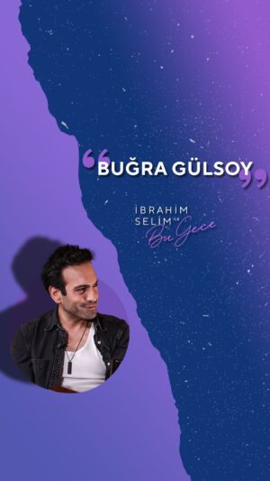 İbrahim Selim Instagram - Yıldık bu beyfendinin yıllara meydan okuyan karizmasından! Hep aynı hep aynı! Gelin görün ki kariyeri bambaşka boyutlara atladı! Hanımlar Beyler alkışlarınızla Buğra Gülsoy! Kendisine her şeyi sorduk! İtiraflar kopardık! Bahar’ı ve yeni projelerini konuştuk! Oyun oynamadan da bırakmadık! E size de ayaklarınızı uzatıp keyfini sürmek kaldı! Açık Kapı konuğumuz ise  RednBlack. İbrahim Selim ile Bu Gece yeni bölümüyle Pazar 12.00’de sizlerle!