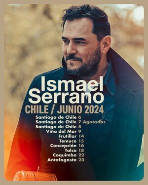 Ismael Serrano Instagram - Seguimos añadiendo nuevas fechas a nuestra próxima visita a Chile. 
Y en Santiago, tantas cosas... hoy me muero por volver.
Entradas a la venta en www.ismaelserrano.com