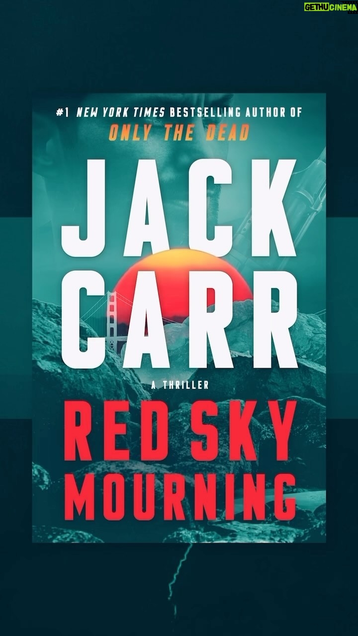 Jack Carr - 11.7K Likes - COVER REVEAL!
RED SKY MOURNING
A Chinese submarine has gone rogue…
A tech mogul with unknown allegiances…
A politician controlled by a foreign power…a breath away from the Oval Office…
A sentient quantum computer that has become a weapon…
A power grab unlike anything the world has ever seen…
This spring…
James Reece is BACK!
Get ready…
It’s going to be bloody…
RED SKY MOURNING
May 14, 2024
#JackCarr #JackCarrUSA #JamesReece #RedSkyMourning