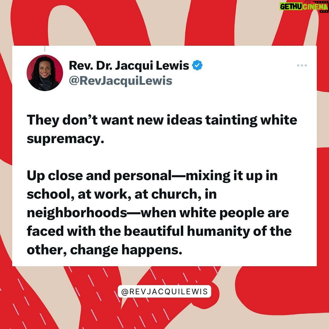 Jacqui Lewis - 1.9K Likes - Loving the comments on this on tweet. Accepting and celebrating all people brings a richness to the world that white-supremacy cannot abide by because it demands that only “whiteness” is worthiness. In the end white supremacy robs us all of a vibrant and colorful world with endless possibilities.
#GodIsLove #GrownUpGod #BlackAllWays #AllWaysBlack #StayWoke