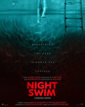 James Wan Instagram - NIGHT SWIM, the next original horror from Atomic Monster & Blumhouse!
Just when you thought it was safe to go back into the water. 
Written and Directed by @brycejmcguire 
Everything you fear is under the surface. #NightSwimMovie - coming soon to theaters!