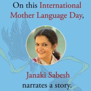 Janaki Sabesh Instagram - This International Mother Language Day, we attempt to highlight how stories transcend cultural and lexical boundaries, and create a space of their own in all our mother languages. A connecting bridge between our diverse ways of living!

No matter what your mother language is, we are sure you’d be able to recognize the folktale in the video. Is this age-old tale familiar to you? Tell us in the comments!

Story narration by: Janaki Sabesh

#karaditales
#childrensbooks
#childrenspublishing #internationalmotherlanguageday #indianlanguages #folkstoriesforchildren #indianchildrensliterature #picturebooksforkids #janakisabesh #storytelling