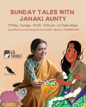 Janaki Sabesh Instagram - Embark on a captivating summer adventure with Master Storyteller @maajanaki , as she shares delightful tales from @tulikabooks that are just off the press and tales that are classics.
.
Age Group: 4  years | Price: ₹. 400 (For 1 Child   1 Adult)
Register on bit.ly/summertales24 or liltrails.com
.
When?
19th May 2024, Sunday between 10:30 am - 11:30 am
.
Where?
Lil Trails, 4th Floor, #32,
First Avenue,Shastri Nagar,
Adyar, Chennai – 600020
Landmark: SBI NRI Branch Building (Opp. Heaven Greens Supermarket)
Venue Map Location: https://maps.app.goo.gl/KEczBeDJtPDWqhZJ8