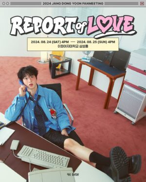 Jang Dong-yoon Instagram - 2024 장동윤 팬미팅 ’REPORT of LOVE‘

✔공연일시: 2024년 8월 24-25일(토,일) 오후 4시(KST)
✔공연장소: 이화여자대학교 삼성홀
✔티켓가격: 66,000원
✔매수제한: 선예매 1인 1매 / 일반 예매 1인 2매(약 700석)

[TICKET OPEN]
2024.07.17 (WED) 2PM
at TICKETLINK (티켓링크)

✔팬카페 인증기간: 2024년 7월 17일(수) 오후 2시 ~ 7월 19일(금) 오후 3시 59분 까지
✔팬클럽 선예매기간: 2024년 7월 19일(금) 오후 2시 ~ 오후 3시 59분 
✔일반 예매 기간: 2024년 7월 19일(금) 오후 8시 

*자세한 안내 일정 및 사항은 예매 홈페이지 오픈 후 참고부탁드립니다.

#장동윤 #JangDongYoon @dongyoon_0712
#팬미팅 #REPORT_of_LOVE
#이화여자대학교삼성홀 #8월24_25일 #PM4시
#BHEntertainment