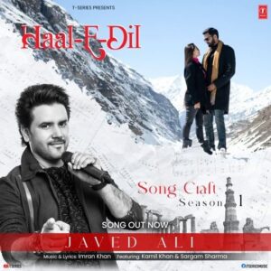 Javed Ali Instagram - #HaalEDil Out Now.

Expressing the beauty of true love and its emotions. ❤️✨🎶

3rd Song from #Songcraft #Season1

#tseries  @imrankmusic  @javedali4u @kamilkhanreal @sargam_sharma29