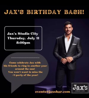 Jax Taylor Instagram - It’s My Fu&king birthday! 😂 Come celebrate the birth of myself and my best buds @phinneauscharmington @watchtog @mrsoza_2626 @davewelch310 @tomsandoval1  on July 11th at 8pm as we enter the mid life crisis point in our lives.. gonna be a fun night, tables are going fast get yours now by emailing events@jaxsbar.com @jaxstudiocity let’s have a fun night 🍾🍻🥃