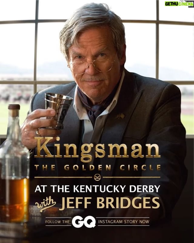 Jeff Bridges - 4.5K Likes - Iām taking over @GQās Instagram Story! Follow along for live updates from #Kingsmanās
day at the #KentuckyDerby.