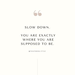 Jenna Doolittle Instagram - ✨I had to remind myself of this yesterday. On a Sunday - I know! 🤦‍♀️ 

I am a recovering perfectionist, people pleaser & often put wayyyy to much pressure on myself. So, thought I’d kickoff Monday with this reminder for myself & you - 

Slow down.

You are exactly where you are supposed to be.

I got you. 

I know you've got me too. 💜
.
.
.
.
.
.
#actorslife #actorsrise #actorsrisetogether #mondaymotivation #mondaymorning #mondayinspo #setlife #slowdown #actingchallenge #actorsonactors #mentalhealthmatters