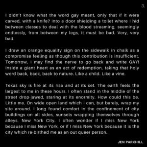 Jennifer Parkhill Instagram - Gay things - off a prompt from @lydiagranered 
📷 @adamcolemandp
.
In Austin, April is a magnificent surge. Greenery springing, as if from one of those children’s games involving linked arms, leaning back then catapulting forward at the help of sweaty teammates. 
.
Nature moves, as if with a mission to take itself back, as though we are but squatters on this land. And in truth, we are. Vines come back stronger for having survived winter. They wrap themselves around the inanimate —  ladders, wood planks, metal, plastic — de-arranging components, elements, molecules. The teamwork of trees and mushrooms. The decay repurposed as fuel. As new life. 
.
I had never witnessed a plant growing before my eyes until Texas. Trumpet vines double in size as water hits them. It’s something out of Alice’s wonderland. Plants I’d thought dead return triumphant. 
.
I had chalked up the landscape being overgrown to the people here caring more about the quality of their lives than perfectly mown lawns. Charming. Part of me moved here for the sweet relief of imperfect lawns. I now understand that Austin’s deeply rooted nature will only come back harder, stronger, faster, the more it is cut back. 
.
So what really is the bloody point of quieting what is determined to be the loudest voice in the room? And why shouldn’t it be? Nature, Gaia, Mother Earth, what is for me, synonymous with equality, with truth, with life force, with God, and most recently, despite being a descendant of Cuban Catholics, the word gay. 
Lydia and I chuckling as we bow our heads in earnest at my Texas dining table, “dear Gay….”
.
Tonight I walk past a house where children play. Chalk in the well-loved lending library. And because I am a forever child, I pull the chalk from the library to use it. I contemplate writing the word gay. 
.
.
.
(Continue in comments or swipe -->)
.
.
.
#Saygay #queerwriters #gaywriters #queerpoet #loveislove #writingcommunity #queerwriting #writeyourheartin #andreagibson #poet #poetsofinstagram #poems #poetrylovers #poemsofig #writtenword #written #writing #writingcommunity #writinglife #writinginspiration #queer #gay #filmphotographyisnotdead #portraitphotography