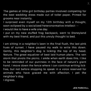 Jennifer Parkhill Instagram - Gay things - off a prompt from @lydiagranered 
📷 @adamcolemandp
.
In Austin, April is a magnificent surge. Greenery springing, as if from one of those children’s games involving linked arms, leaning back then catapulting forward at the help of sweaty teammates. 
.
Nature moves, as if with a mission to take itself back, as though we are but squatters on this land. And in truth, we are. Vines come back stronger for having survived winter. They wrap themselves around the inanimate —  ladders, wood planks, metal, plastic — de-arranging components, elements, molecules. The teamwork of trees and mushrooms. The decay repurposed as fuel. As new life. 
.
I had never witnessed a plant growing before my eyes until Texas. Trumpet vines double in size as water hits them. It’s something out of Alice’s wonderland. Plants I’d thought dead return triumphant. 
.
I had chalked up the landscape being overgrown to the people here caring more about the quality of their lives than perfectly mown lawns. Charming. Part of me moved here for the sweet relief of imperfect lawns. I now understand that Austin’s deeply rooted nature will only come back harder, stronger, faster, the more it is cut back. 
.
So what really is the bloody point of quieting what is determined to be the loudest voice in the room? And why shouldn’t it be? Nature, Gaia, Mother Earth, what is for me, synonymous with equality, with truth, with life force, with God, and most recently, despite being a descendant of Cuban Catholics, the word gay. 
Lydia and I chuckling as we bow our heads in earnest at my Texas dining table, “dear Gay….”
.
Tonight I walk past a house where children play. Chalk in the well-loved lending library. And because I am a forever child, I pull the chalk from the library to use it. I contemplate writing the word gay. 
.
.
.
(Continue in comments or swipe -->)
.
.
.
#Saygay #queerwriters #gaywriters #queerpoet #loveislove #writingcommunity #queerwriting #writeyourheartin #andreagibson #poet #poetsofinstagram #poems #poetrylovers #poemsofig #writtenword #written #writing #writingcommunity #writinglife #writinginspiration #queer #gay #filmphotographyisnotdead #portraitphotography