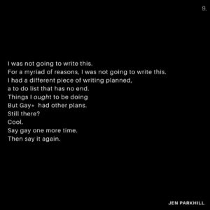 Jennifer Parkhill Instagram - Gay things - off a prompt from @lydiagranered 
📷 @adamcolemandp
.
In Austin, April is a magnificent surge. Greenery springing, as if from one of those children’s games involving linked arms, leaning back then catapulting forward at the help of sweaty teammates. 
.
Nature moves, as if with a mission to take itself back, as though we are but squatters on this land. And in truth, we are. Vines come back stronger for having survived winter. They wrap themselves around the inanimate —  ladders, wood planks, metal, plastic — de-arranging components, elements, molecules. The teamwork of trees and mushrooms. The decay repurposed as fuel. As new life. 
.
I had never witnessed a plant growing before my eyes until Texas. Trumpet vines double in size as water hits them. It’s something out of Alice’s wonderland. Plants I’d thought dead return triumphant. 
.
I had chalked up the landscape being overgrown to the people here caring more about the quality of their lives than perfectly mown lawns. Charming. Part of me moved here for the sweet relief of imperfect lawns. I now understand that Austin’s deeply rooted nature will only come back harder, stronger, faster, the more it is cut back. 
.
So what really is the bloody point of quieting what is determined to be the loudest voice in the room? And why shouldn’t it be? Nature, Gaia, Mother Earth, what is for me, synonymous with equality, with truth, with life force, with God, and most recently, despite being a descendant of Cuban Catholics, the word gay. 
Lydia and I chuckling as we bow our heads in earnest at my Texas dining table, “dear Gay….”
.
Tonight I walk past a house where children play. Chalk in the well-loved lending library. And because I am a forever child, I pull the chalk from the library to use it. I contemplate writing the word gay. 
.
.
.
(Continue in comments or swipe -->)
.
.
.
#Saygay #queerwriters #gaywriters #queerpoet #loveislove #writingcommunity #queerwriting #writeyourheartin #andreagibson #poet #poetsofinstagram #poems #poetrylovers #poemsofig #writtenword #written #writing #writingcommunity #writinglife #writinginspiration #queer #gay #filmphotographyisnotdead #portraitphotography