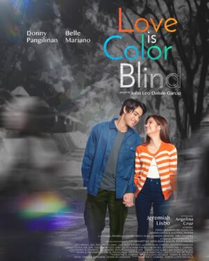 Jeremiah Lisbo Instagram - Let this be Cara and Ino's reminder that in times of darkness, there will always be light… and colors. 🌈

SABEEEEE? Share mo na rin your feels about #LoveIsColorBlind's official poster in the comments section below!

Directed by John Leo D. Garcia
Streaming starts Dec. 10 on iWantTFC, KTX.ph, Smart GigaPlay, Cignal PPV, Sky Cable PPV, and TFC IPTV!

#HelloCaraAndIno
#LICBOfficialPoster