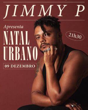 Jimmy P Instagram - Quando me disseram que algumas salas estavam quase a esgotar… 🫠 swipe ➡️ para ver as datas.

29 de Nov- PORTO 
30 de Nov- MIRANDELA 
1 de Dez- LEIRIA 
2 de Dez- FIGUEIRA DA FOZ 
5 de Dez- LISBOA 
8 de Dez- BARCELOS
9 de Dez - ENTRONCAMENTO 
16 de Dez- POMBAL 
22 de Dez- OVAR 

🎫 Bilhetes Na Bio // Mais datas a anunciar em breve 🤙🏾