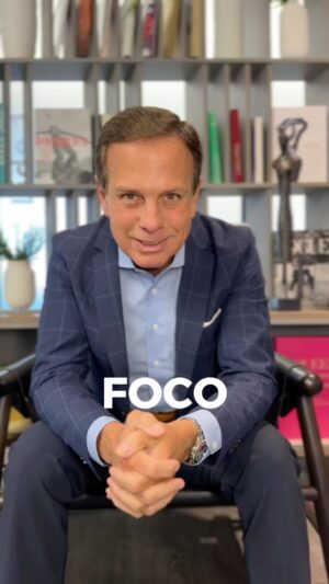 João Doria Instagram - Foco é aquilo que você estabelece como princípio para alcançar um objetivo. Diante da dificuldade, concentre-se naquilo que representa o resultado. O foco pode ser seu aliado na resolução de grandes problemas e o caminho para alcançar grandes resultados.