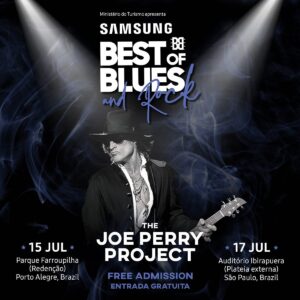 Joe Perry Instagram - TWO NEW SHOWS! The Joe Perry Project is coming to Brazil, at @samsung Best of Blues and Rock Festival! FREE ADMISSION!!

15 July, 2022 - 18H
Parque Farroupilha (Redenção)
Porto Alegre, Brazil

17 July, 2022 - 17H30
Parque Ibirapuera
São Paulo, Brazil

For more info visit:
www.bestofbluesandrock.com.br
@bestofbluesandrock 

#samsungbestofblues #2022 #showgratuito #saopaulo #portoalegre #JoePerry #yohankisser #lanlahn #ocaradometal #showderock #festival #samsung #ibirapuera #bomfim #instagram #redessociais #band #concert #rock #festival #music #ParaTodosVerem