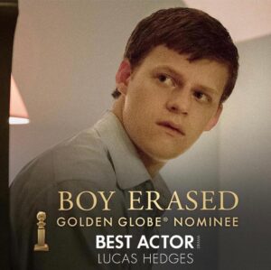 Joel Edgerton Instagram - Thrilled for @BoyErased’s Golden Globe nominations! Congrats to Lucas for his Best Actor and @iamjonsi and @troyesivan for their Best Original Song. Thanks to the HFPA for the recognition!