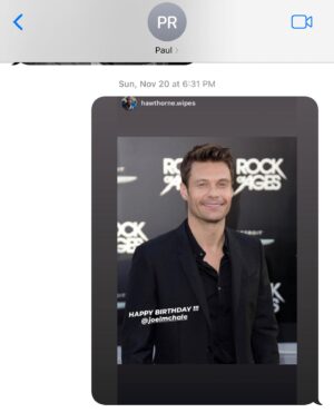 Joel McHale Instagram - Here’s an typical incredibly hilarious birthday text from the great Paul Reubens(from my last birthday). He was absolutely everything everyone has been saying about him today. On top of all that…his care to wish a friend a timely happy birthday or happy holidays was uncanny. Paul, I was star struck when I met you and I’m so happy to be able to have called you a friend. Dude…you change the world. Thank you. So glad to know you. #paulreubens