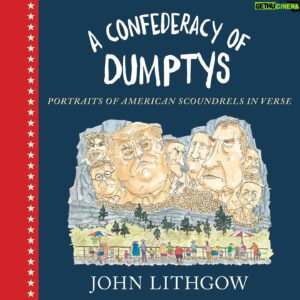 John Lithgow Instagram - Friends and readers! I'm excited to announce that I've written and illustrated another book of satirical poetry, coming out soon! This one is called A Confederacy of Dumptys: Portraits of American Scoundrels in Verse. In it, I'm saying goodbye and good riddance to our most recent ex-president, and instead doing a deep dive into his precursors in American history—over 30 scoundrels who were corrupt, criminal, adulterous, racist, or just plain stupid. It's a book that begs the question: You thought HE was bad? It tells about the first Grand Wizard of the Ku Klux Klan, our boldest female con artist, and our most outrageous quack doctor. Richard Nixon is there, but also Leona Helmsley, Boss Tweed, Typhoid Mary, Newt Gingrich, Ted Cruz, the Watergate gang, and the insurrectionists of January 6th. It's a rhyming, serio-comic romp through our national story and an exuberant reminder of how NOT to repeat history. Link in bio.

#ConfederacyOfDumptys