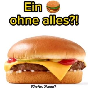 Jonas Instagram - Was passiert, wenn man bei McDonald's einen Cheeseburger "ohne alles" bestellt? 🍔

#simplicissimus #mcdonalds #cheeseburger #twitter