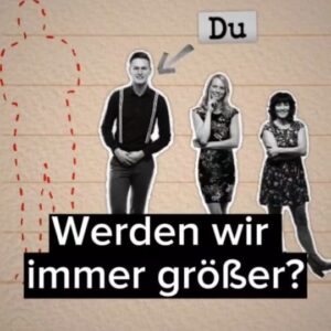 Jonas Instagram - Werden wir immer größer? 

#simplicissimus #körper #wissenswert #wissen