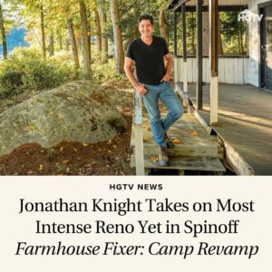 Jonathan Knight Instagram - @jonathanrknight is putting everything on the line in Farmhouse Fixer: Camp Revamp. Tune in on Tuesday, June 18, at 9|8c, to watch as Jon buys an abandoned 12-acre campground and transforms it into a dreamy New England vacation destination with the help of his husband, Harley, and brother and bandmate, Jordan.

Tap the link in our bio for all the details. ⬆️