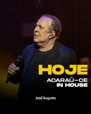 José Augusto Instagram - Hoje tem show, e será um Acaraú! Vai ser um linda fest 🤩🎶

#joseaugusto