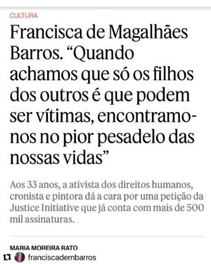 José Raposo Instagram - Estão a tentar eliminar a conta da activista Francisca De Magalhães Barros! Quando se denuncia o que há de errado na sociedade, tende a aparecer um determinado tipo de censura! 

#Repost @franciscadembarros with @use.repost
・・・
Em grande entrevista para o @jornalsol 
Sobre as minhas causas, a entrevista não está completa: falta falar de uma importante causa que combati o ano passado com a jornalista Maria Moreira Rato (Bullying) e que irei falar sobre este ano e onde muitos artistas deram também a cara. No entanto, a petição que me trouxe até esta entrevista: @justiceinitiative.eu @justiceinitiativeportugal @iacinstitutodeapoioacrianca @tania.simao.5 @marco_da_ninja @melaniagomes @rochadulceferreira @carlos.carreiras @carlanunessemedo

140 mil crianças (número de referência da @unicef_portugal que são abusadas sexualmente) ainda não chegamos a esse número de assinaturas em Portugal 🇵🇹. Um de nós por cada criança.