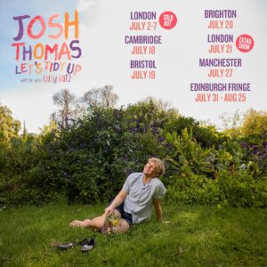 Josh Thomas Instagram - Huge News! We’re getting the gang back together!

(Except it’s just me)

All of this weeks London shows sold out so we added a big one at @lsqtheatre.

Then to Cambridge, Bristol, Brighton, Manchester and the Edinburgh Fringe.

Linked in my biooooooooooo