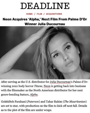 Julia Ducournau Instagram - ALPHA.
A new film from TITANE director and Palme d’Or winner Julia Ducournau.
Coming soon.