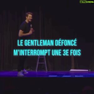 Julien Lacroix Instagram - Le gentlemen défoncé m’interrompt une 3e fois 🤦‍♂️