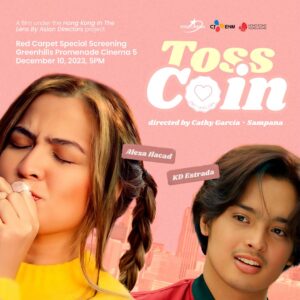 KD Estrada Instagram - HEADS OR TAILS? 🪙💖

Take a chance to explore and find love in Hong Kong in ‘Toss Coin’—a micro film by Cathy Garcia - Sampana under the HongKong In The Lens by Asian directors, starring Alexa Ilacad, KD Estrada, and River Joseph.

Two other micro films by Korean director Kang Yunsung and Thai director Nattawut Poonpiriya will also be screened. 

Red carpet special screening will be held at Greenhills Promenade Cinema 5 on December 10 at 5 PM (PHT).

#TossCoinSpecialScreening