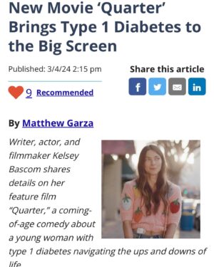 Kelsey Bascom Instagram - So excited to share this interview I did with @diatribenews 💙✨

I got to share part of my story with type 1 diabetes, how it led to writing Quarter and what we’re hoping this film will do for the diabetes community 💪 

So proud of @quartermovie and I can’t wait to share more soon 🥹