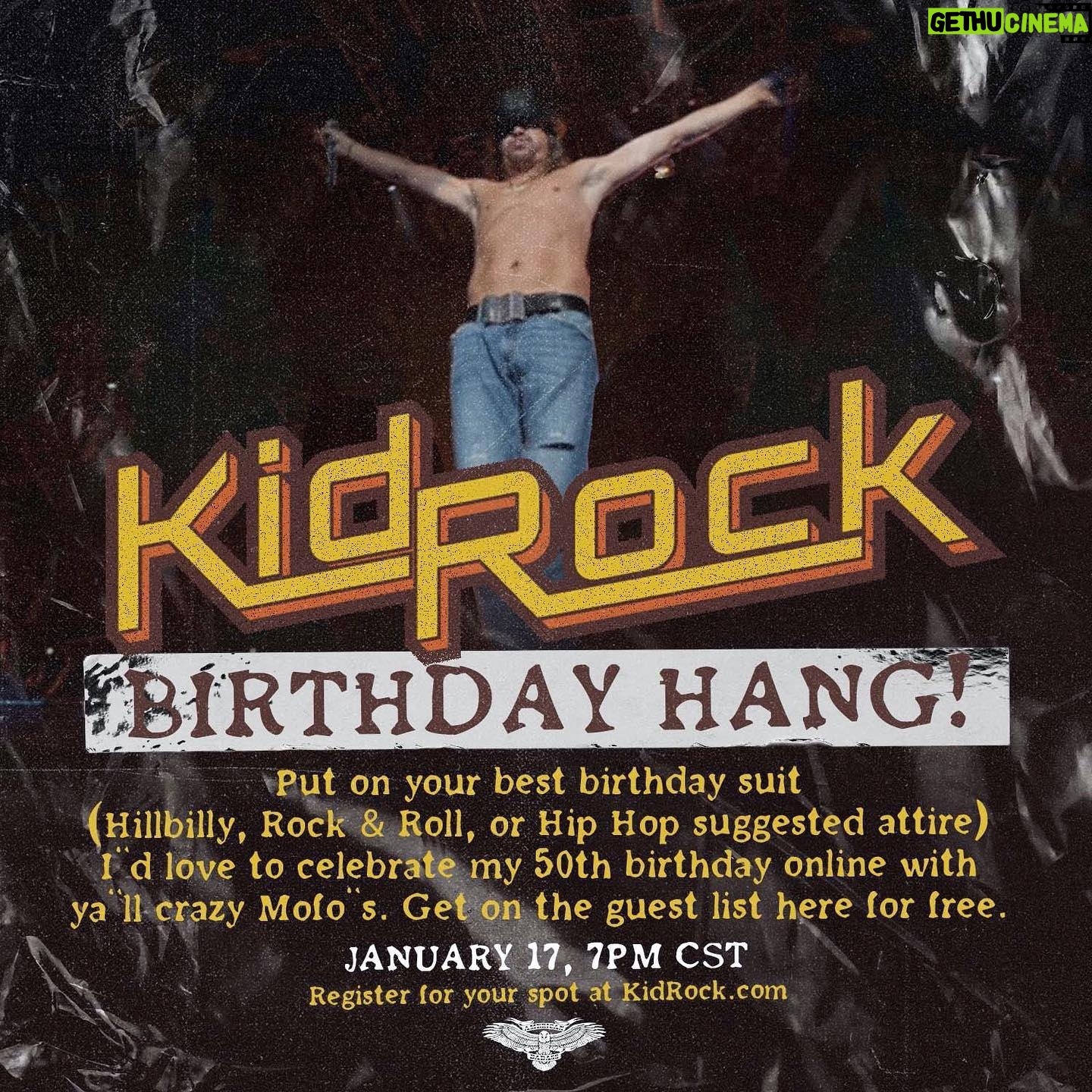 Kid Rock - 26K Likes - Put on your best birthday suit! (Hillbilly, Rock & Roll, or Hip Hop suggested attire) I'd love to celebrate my 50th birthday online with ya'll crazy Mofo's. Get on the guest list here for free. www.KidRock.com