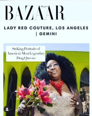 Lady Red Couture Instagram - Just grateful, thanks @harpersbazaarus this is such an honor. #stuntqueen #ladyred #hillshirefarmgeat #heyqween #becausetheyneedit #thugwhisperer #blackgirlmagicla #ladyboss #transvisibility #transattracted #fambam #hellogrinder #tittesonyourback #overthosewhodontsupportlgbt