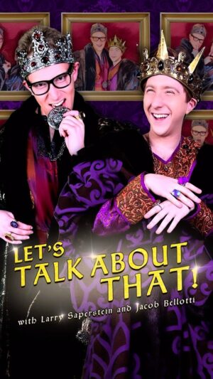 Larry Saperstein Instagram - 👑ROYAL ANNOUNCEMENT👑 Our brand new podcast premieres JUNE 3rd on ALL PLATFORMS! Listen to the trailer now at the link in our bio!!! #LTAT