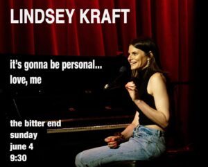 Lindsey Kraft Instagram - i’m playing my first live show in nyc! me and a piano and me. thanks to the legendary @thebitterendnyc june 4th, 9:30. please share this with your new york friends!  also thank you @samhollander 🙏🏻 link for tickets in bio! $10 !!! 📸 @jasonenslerv3.1  songs from my musical 🎶 love, me 🎶
