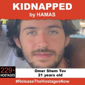 Lior Suchard Instagram - On October 7th, 21-year old Omer was stolen from his family when Hamas terrorists invaded Israel. Omer is one of 229 hostages being held captive in Gaza in unknown conditions for over three weeks. He should be home with his family. 

Release Omer now!
#ReleaseTheHostagesNow

To see photos of all of the hostages and to share a poster yourself, please visit @kidnappedfromisrael