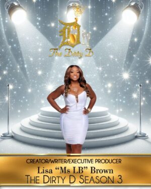 Lisa Brown Instagram - Mark Your Calendars! May 20th,2024 “The Dirty D” Will Be Making A Big Announcement!  The Wait Is Almost Over! The Dirty D Season 3 Is On The Way!