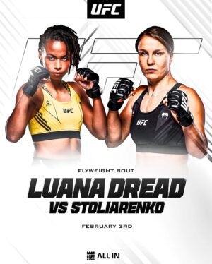 Luana Carolina Instagram - THE NEXT STEP IN @UFC!

Luana Carolina (@luanadread) takes action and goes in search of another victory against Julia Stoliarenko on February 3rd! 🔥

Don't blink!

🗓️ February | 3rd 
📍TBD

#ufc #mma #luanadread #luanacarolina #martialarts #ufc