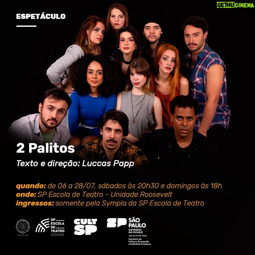 Luccas Papp - 3 Likes - “2 PALITOS” está de volta para a temporada 10! Uma nova formação, em um novo formato, mas pegando fogo como sempre! Um dos maiores sucessos de @luccaspapp agora na SP Escola de Teatro da Roosevelt. De 06 a 28 de julho. Sábados às 20h30 e domingos às 18h. ingressos já estão no link da nossa bio e no Sympla! Então corre para não perder, são só 60 lugares por sessão. Venha pegar fogo com a gente 🔥
Elenco: Alessa Curi, Fernando Maia, Gabriela Gama, Giovana Stinglin, Guilherme Soares, Jow Black,
Júlia Gomes, Lara Mendes, Laura Binder, Luccas Papp e Mauricio Fiori.
Atores alternantes: Beatriz Bento, Clara Raddatz, Leonardo de Cassio e Maurinho.
Assistente de direção: Letícia Monezi.