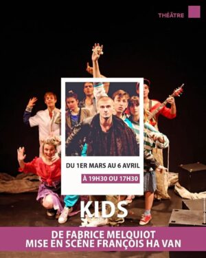 Lucia Passaniti Instagram - Je vais avoir la joie de partager le rôle de Refka avec @manonpreterre dans « Kids » de @fabrice_melquiot mis en scène par @havanfrancois à @lascala.paris 

Je joue les 2, 15, 16, 22, 23 et 24 mars (lien de la billetterie dans ma bio) 

J’adore ce spectacle, j’adore cette équipe, la vie est belle, venez rire et chialer avec nous ça fait du bien et ça ne dure qu’une heure. 

Mes merveilleux partenaires @romain.ak @hoel.lc @y.gchr @manonpreterre @axelgodard @juliebulourde @sylv1lf @nath.dug ✨✨✨ 

Et un merci tout particulier à @lulupaule qui m’apprend à chanter pour l’occasion 🙊
