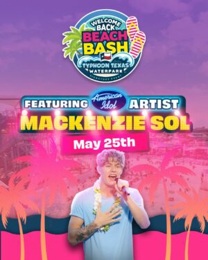 Mackenzie Sol Instagram - 𝗟𝗜𝗚𝗛𝗧𝗦. 𝗖𝗔𝗠𝗘𝗥𝗔. 𝗔𝗖𝗧𝗜𝗢𝗡. 📸

Welcome Back Beach Bash is kicking off with our star, @mackenziesol - American Idols Top 14 finalist! Start your summer with us and don't miss your chance to see him perform LIVE!*

📍 Typhoon Texas Houston
🗓️ May 25, 2024
⏰ 1:00-4:00pm

Buy tickets using PROMO CODE: MACKSOL at typhoontexas.com 

*waterpark admission or season pass required. Not valid with any other offer. Houston location only. May 25.

#americanidol #mackenziesol #houston