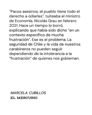 Marcela Cubillos Instagram - ​“Pacos asesinos, el pueblo tiene todo el derecho a odiarles”, tuiteaba el ministro de Economía. Nicolás Grau en febrero 2021. Hace un tiempo lo borró, explicando que había sido dicho “en un contexto específico de mucha frustración”. 

Ese es el problema. La seguridad de Chile y la vida de nuestros carabineros no pueden seguir dependiendo de la intolerancia a la “frustración” de quienes nos gobiernan.

Comparto columna publicada hoy en El Mercurio